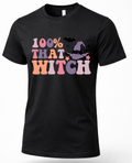 Black 100% That Witch shirt with retro pink purple orange lettering and witch hat graphic
