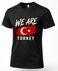A black short-sleeve crewneck t-shirt featuring a distressed graphic print that reads 'WE ARE TURKEY' with a stylized Turkish flag in the center.