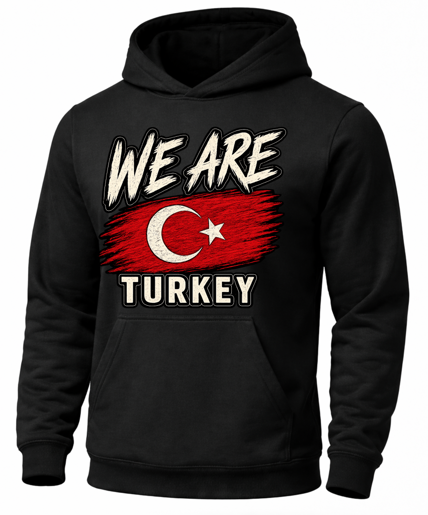 A black pullover hoodie featuring a distressed graphic print on the front with the text 'WE ARE' above a stylized Turkish flag and the word 'TURKEY' below.