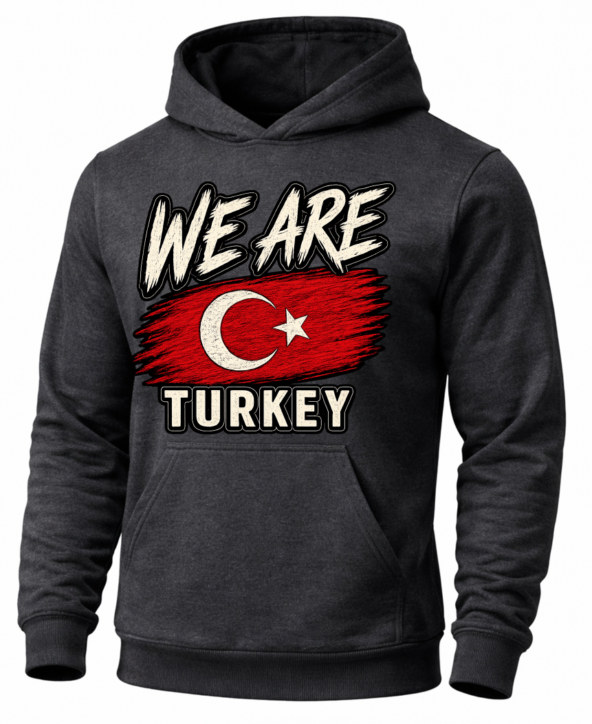 A dark gray heather pullover hoodie featuring a distressed graphic print on the front with the text 'WE ARE' above a stylized Turkish flag and 'TURKEY' below.