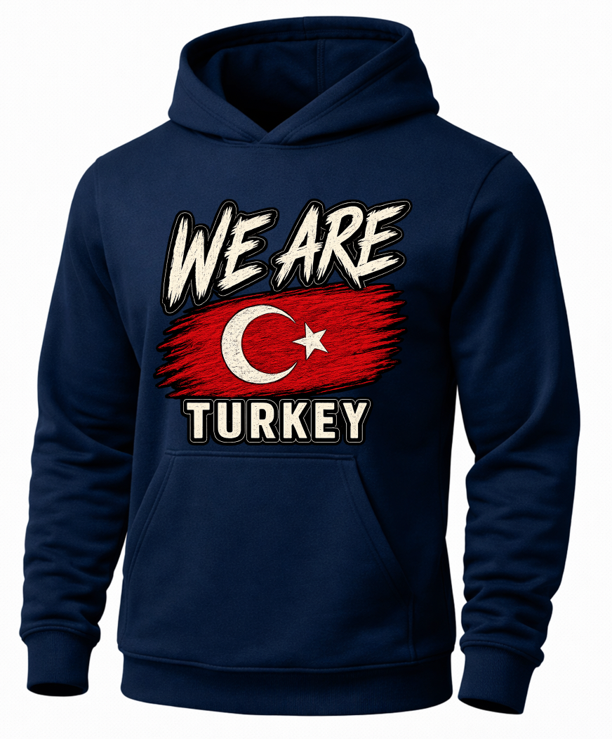 A navy blue pullover hoodie featuring a distressed graphic print on the front with the text 'WE ARE' above a red and white Turkish flag design, and 'TURKEY' below.