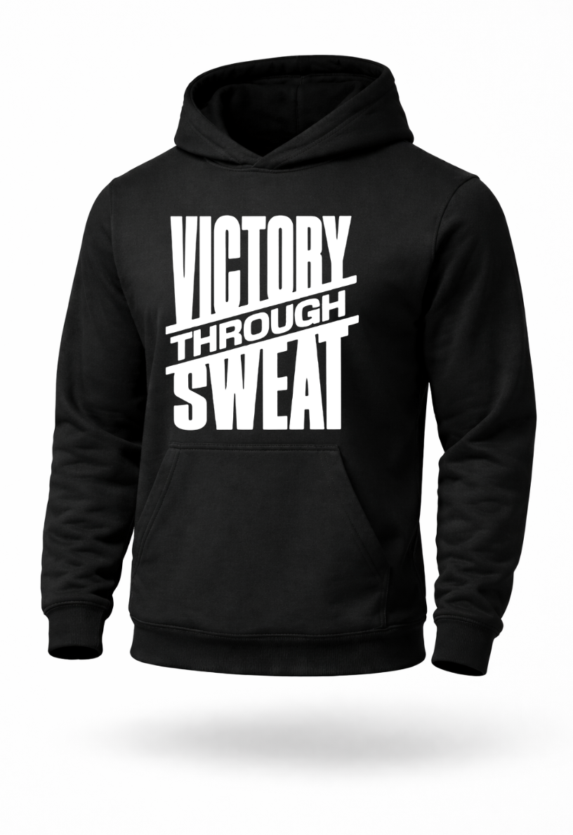 Victory Through Sweat gym motivation hoodie