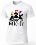 White Drink Up Witches Hocus Pocus shirt with Sanderson Sisters-inspired graphic