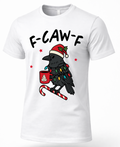 White F-Caw-F Christmas shirt with crow, Santa hat and holiday lights design