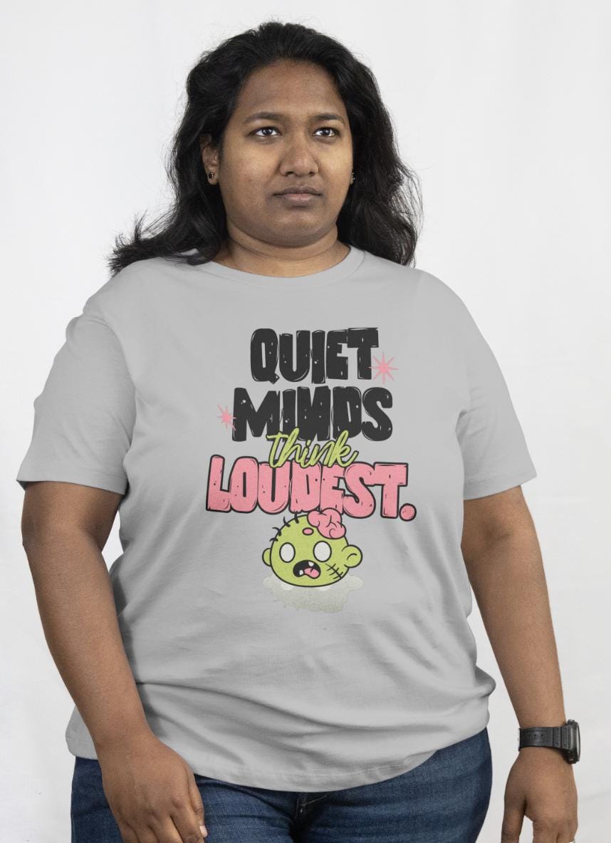 Quiet Minds Shirt | Funny Zombie Tee | Mental Health Graphic T-Shirt | Introvert Streetwear
