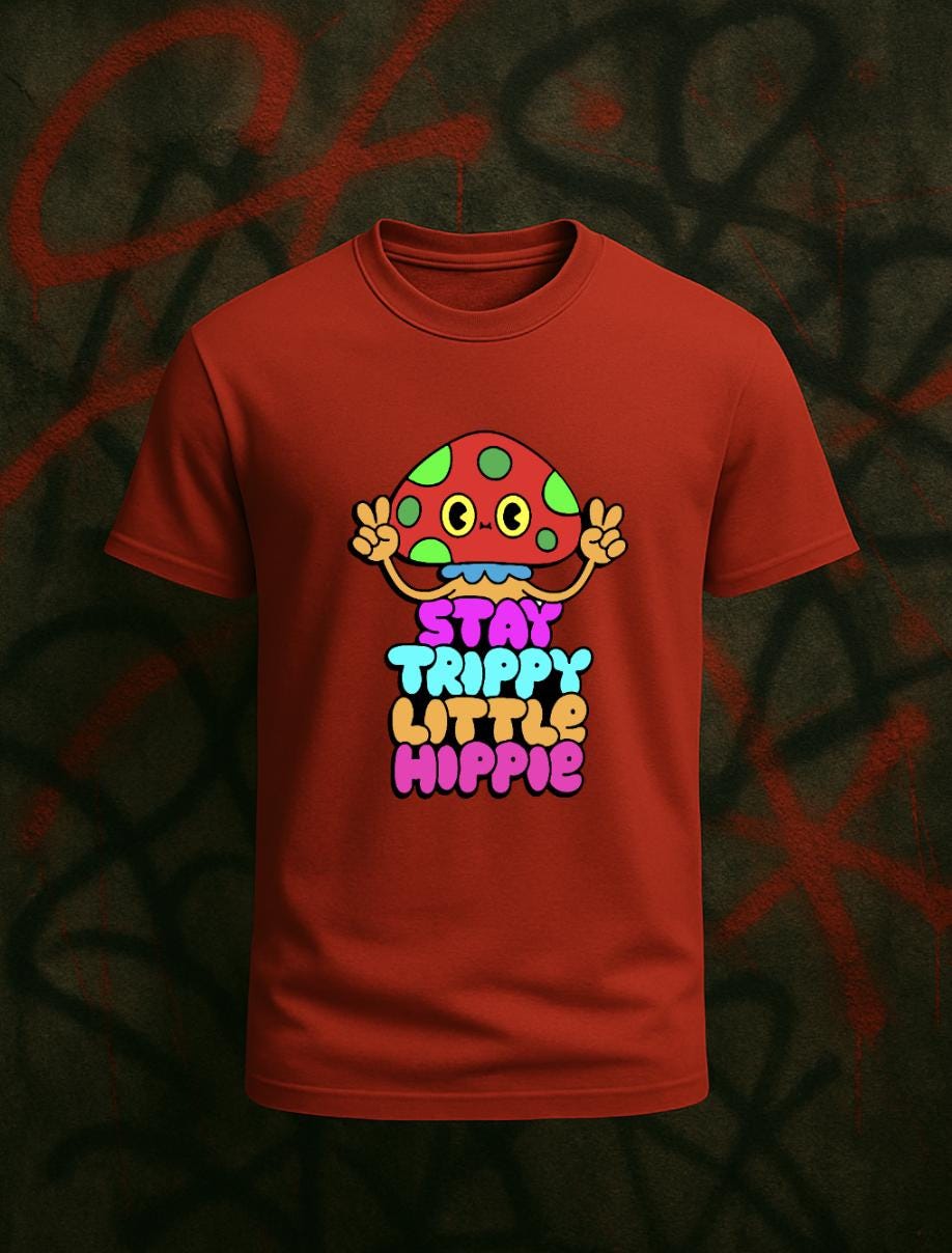 Stay Trippy Little Hippie T-Shirt: Retro Mushroom Peace Sign