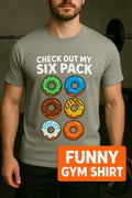 Funny Donut Six Pack Gym Shirt: Fitness Humor Tee