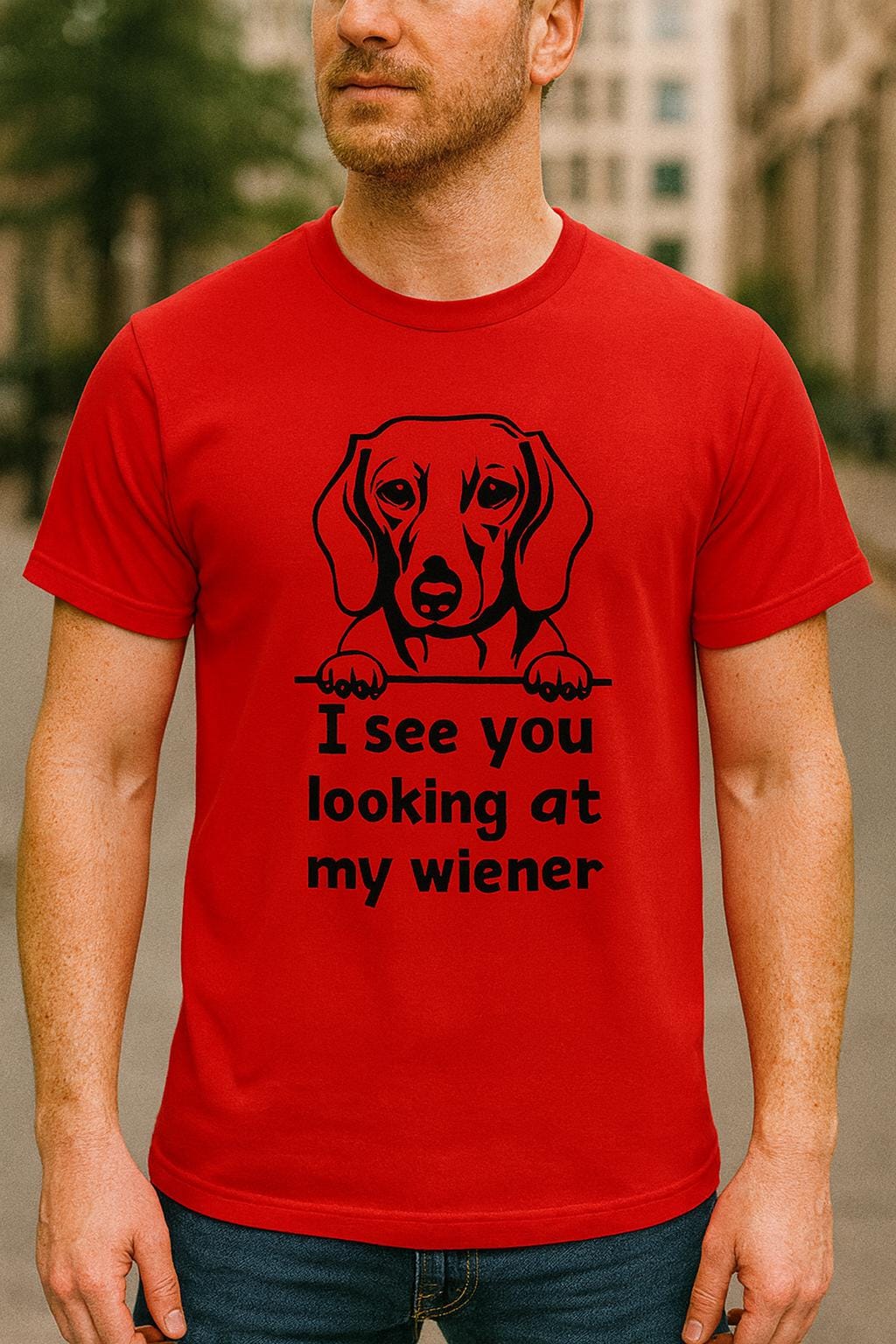 Funny Dachshund T-Shirt: "I See You Looking at My Wiener"