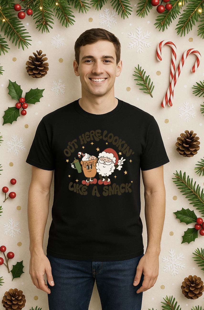Funny Christmas for Men & Women | Humor Tee | Retro Shirt | Out Here Lookin’ Like a Snack