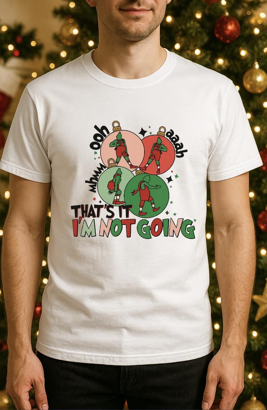 Funny Christmas Shirt | Holiday Humor Tee | “That’s It I’m Not Going” Elf Design | Christmas