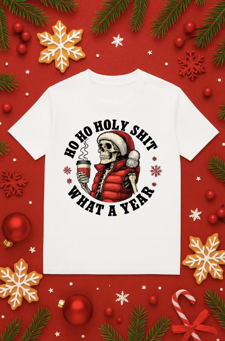 Funny Christmas Shirt for Adults | “Ho Ho Holy Sh*t What a Year” Holiday Tee | Sarcastic Skull Santa Xmas Shirt | Holiday Humor Gift