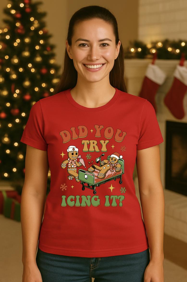 Funny Christmas Shirt | Did You Try Icing It? Gingerbread Pun Tee | Holiday Baking Humor Shirt | Festive Bella + Canvas Gift