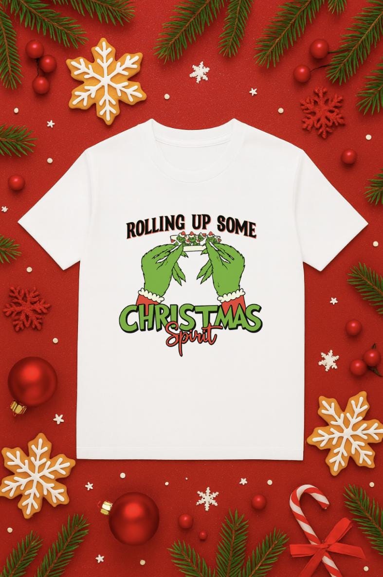 Rolling Up Some Christmas Spirit Shirt | Funny Holiday Humor Tee | Adult Stoner Xmas Gift