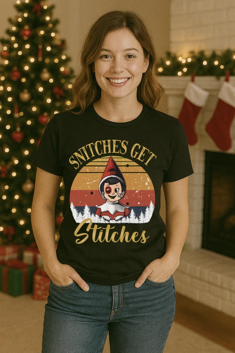 Funny Christmas Shirt for Adults | “Snitches Get Stitches” Holiday Tee | Naughty Elf Humor Shirt