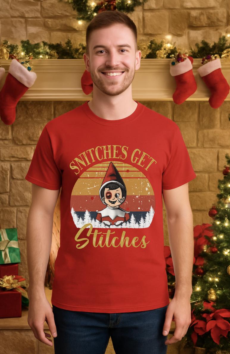 Funny Christmas Shirt for Adults | “Snitches Get Stitches” Holiday Tee | Naughty Elf Humor Shirt