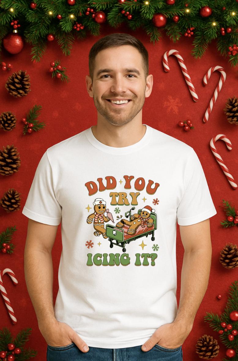 Funny Christmas Shirt | Did You Try Icing It? Gingerbread Pun Tee | Holiday Baking Humor Shirt | Festive Bella + Canvas Gift