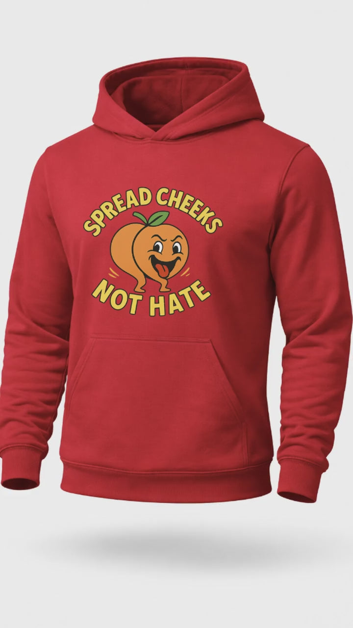 Spread Cheeks Not Hate Hoodie – Funny Peach Graphic Hoodie