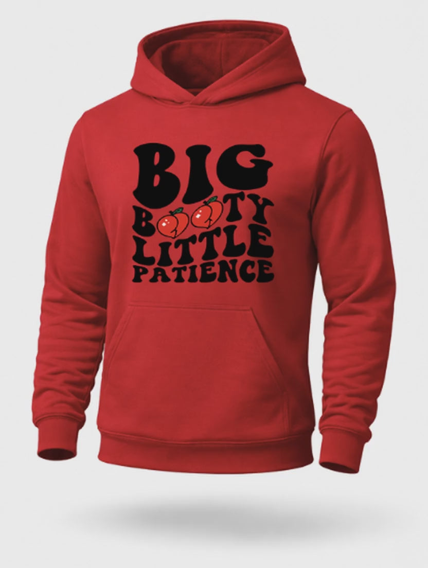 Funny Gym Hoodie – Big Booty Little Patience Workout Hoodie